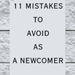 11 Mistakes to avoid as a newcomer