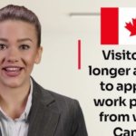 "Visitors can no longer apply for work permits while they are in Canada"