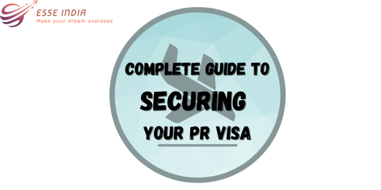 Your Complete Guide to Securing a PR Visa