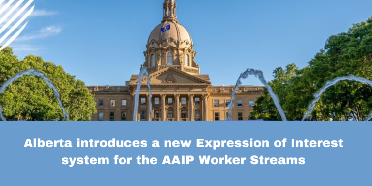 Alberta introduces a new Expression of Interest system for the AAIP Worker StreamsAlberta introduces a new Expression of Interest system for the AAIP Worker Stream